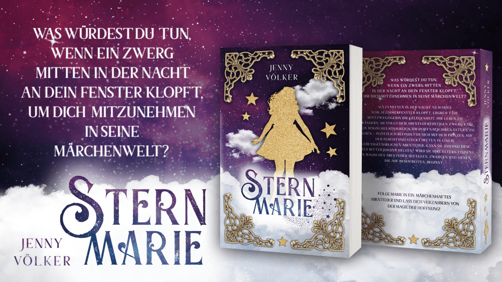 Sternmarie. Ein abenteuerliches Märchen