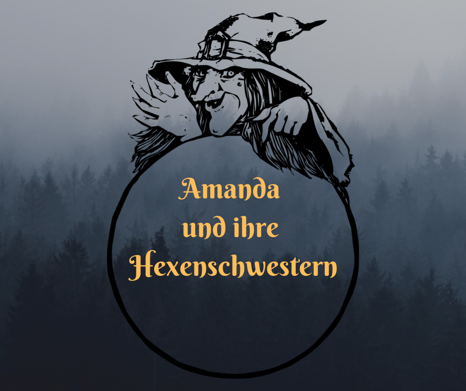 AMANDA UND IHRE HEXENSCHWESTERN