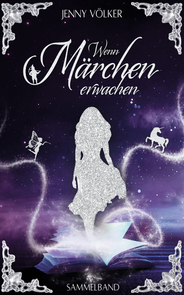 Wenn Märchen erwachen